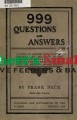 999 Questions and Answers: A Guide to Success With Poultry (1903) - By: Frank Heck - 152 pages