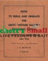 How to Build & Operate the Smith Mother Nature Brooding System - 13 Pages