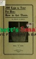 200 Eggs a Year Per Hen: How to Get Them: A Practical Treatise on Egg Making and Its Condition and Profits in Poultry (1900) - By: Edgar Warren - 76 pages